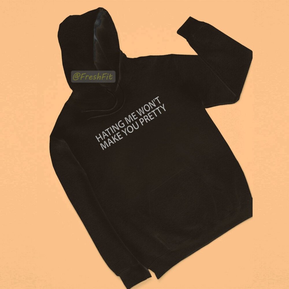 🆕Hating Me Won't Make You Pretty Black Fleece Pullover Hoodie - Picture 2 of 3